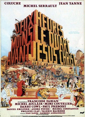 Deux Heures Moins le Quart avant Jésus-Christ (1982) - poster