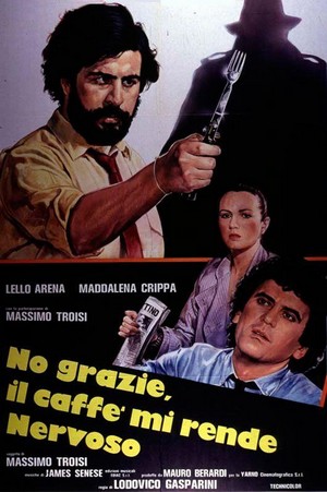 No Grazie, Il Caffè Mi Rende Nervoso (1982) - poster