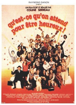 Qu'est-ce Qu'on Attend pour Être Heureux! (1982) - poster
