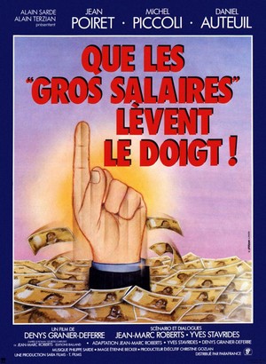 Que les Gros Salaires Lèvent le Doigt! (1982) - poster