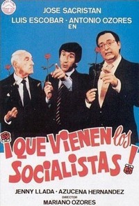 ¡Que Vienen los Socialistas! (1982) - poster