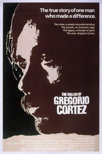 The Ballad of Gregorio Cortez (1982) - poster