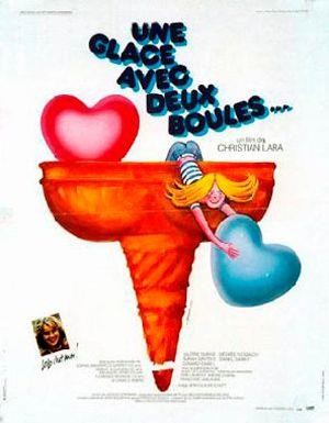 Une Glace avec Deux Boules... (1982) - poster