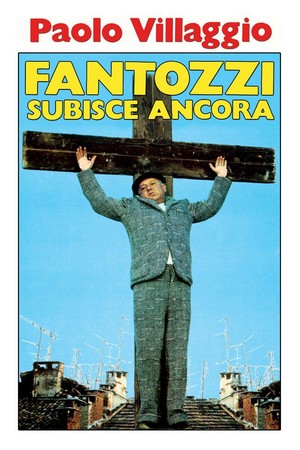 Fantozzi Subisce Ancora (1983) - poster