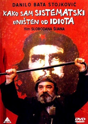 Kako Sam Sistematski Unisten od Idiota (1983) - poster