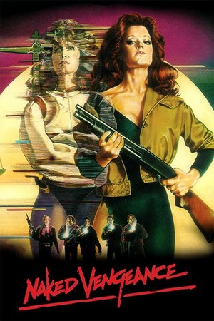 Naked Vengeance (1985) - poster