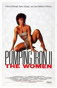 Pumping Iron II: The Women (1985) - poster