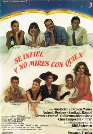 Sé Infiel y No Mires con Quién (1985) - poster