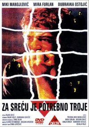 Za Srecu Je Potrebno Troje (1985) - poster