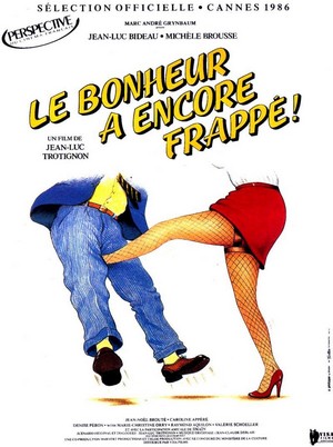 Le Bonheur A Encore Frappé (1986) - poster