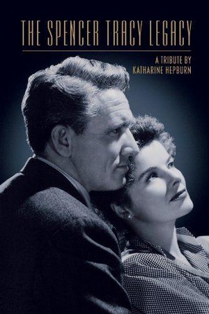 The Spencer Tracy Legacy: A Tribute by Katharine Hepburn (1986) - poster