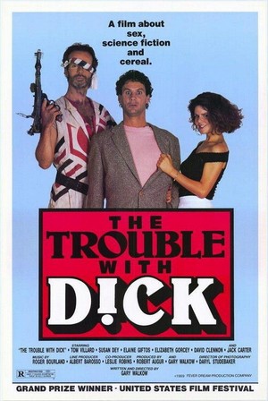 The Trouble with Dick (1986) - poster