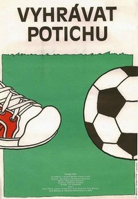 Vyhrávat Potichu (1986) - poster