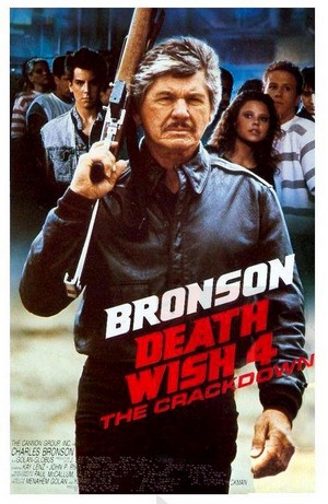 Death Wish 4: The Crackdown (1987) - poster