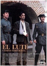 El Lute: Camina o Revienta (1987) - poster