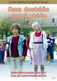 Kam Doskáce Ranní Ptáce (1987) - poster