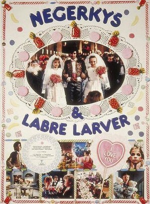 Negerkys og Labre Larver (1987) - poster