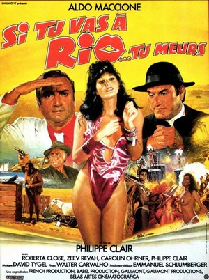 Si Tu Vas à Rio... Tu Meurs (1987) - poster