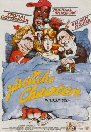 Zärtliche Chaoten (1987) - poster
