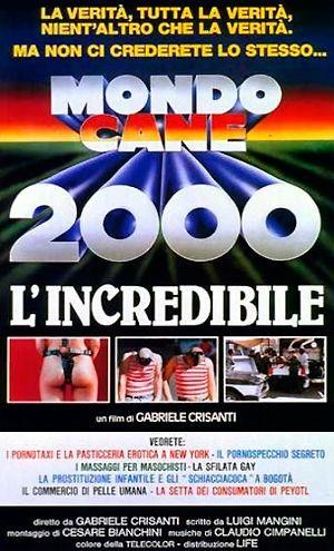 Mondo Cane 2000 - L'Incredibile (1988) - poster