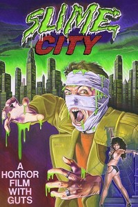 Slime City (1988) - poster