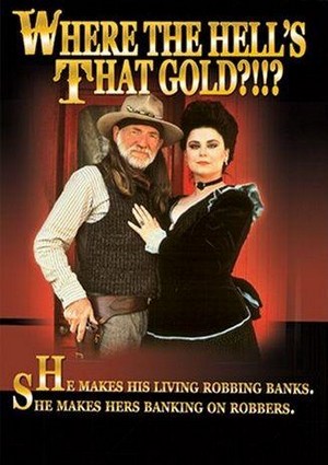 Where the Hell's That Gold?!!? (1988) - poster