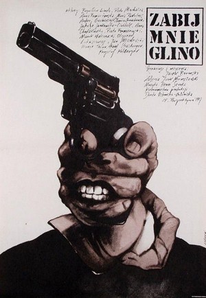 Zabij Mnie, Glino (1988) - poster