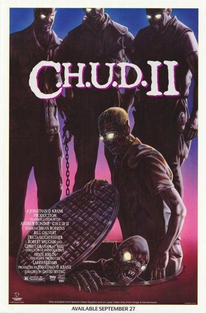 C.H.U.D. II - Bud the Chud (1989) - poster