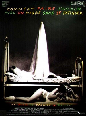 Comment Faire l'Amour avec un Nègre sans Se Fatiguer (1989) - poster