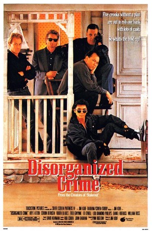 Disorganized Crime (1989) - poster