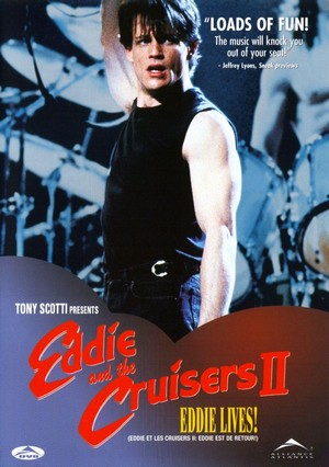Eddie and the Cruisers II: Eddie Lives! (1989) - poster