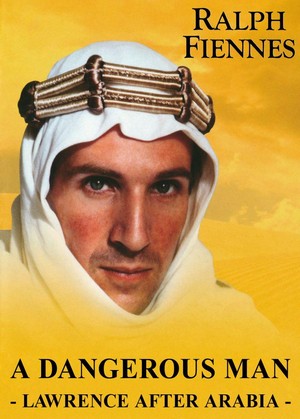 A Dangerous Man: Lawrence after Arabia (1990) - poster