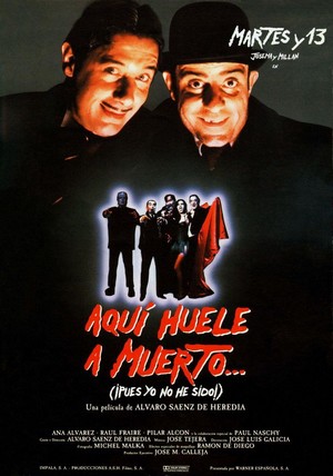 Aquí Huele a Muerto... (Ipues Yo No He Sido!) (1990) - poster