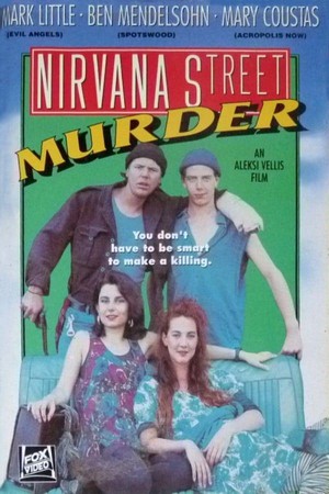 Nirvana Street Murder (1990) - poster