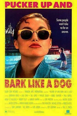 Pucker Up and Bark like a Dog (1990) - poster