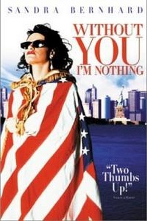 Without You I'm Nothing (1990) - poster