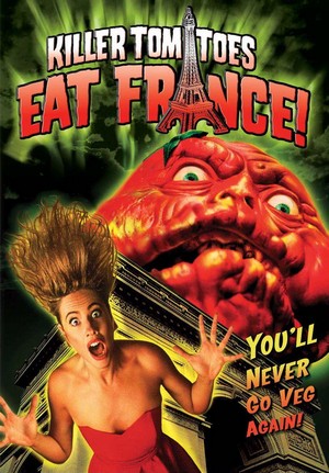 Killer Tomatoes Eat France! (1991)
