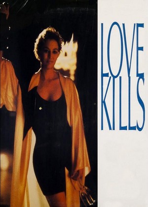 Love Kills (1991) - poster