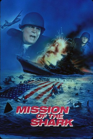 Mission of the Shark: The Saga of the U.S.S. Indianapolis (1991) - poster
