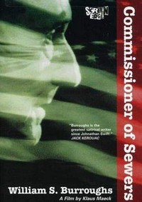 William S. Burroughs: Commissioner of Sewers (1991) - poster