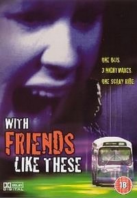 With Friends like These... (1991) - poster