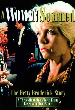 A Woman Scorned: The Betty Broderick Story (1992) - poster