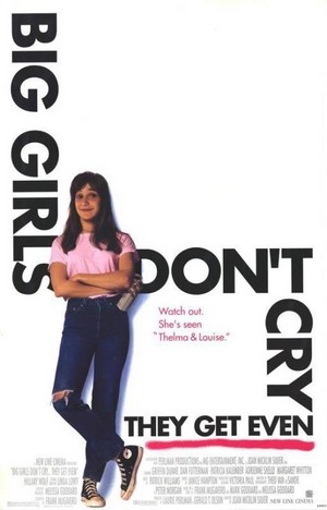 Big Girls Don't Cry... They Get Even (1992) - poster