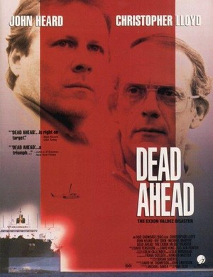 Dead Ahead: The Exxon Valdez Disaster (1992) - poster