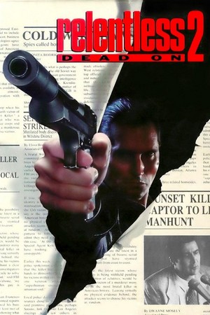 Dead On: Relentless II (1992) - poster
