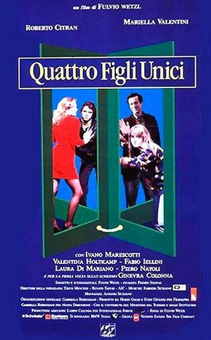 Quattro Figli Unici (1992) - poster