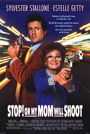Stop! Or My Mom Will Shoot (1992) - poster