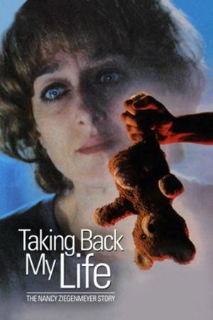 Taking Back My Life: The Nancy Ziegenmeyer Story (1992) - poster