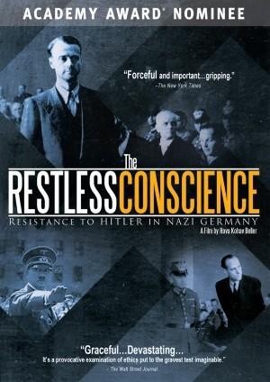 The Restless Conscience: Resistance to Hitler Within Germany 1933-1945 (1992) - poster