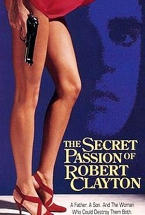 The Secret Passion of Robert Clayton (1992) - poster
